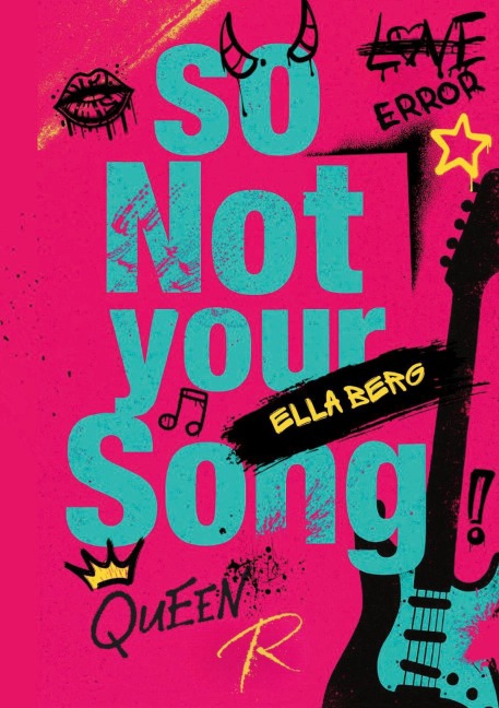 So NOT your Song - Ella Berg