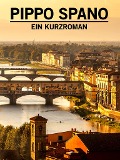 Cover-Bild zum Titel 'Pippo Spano' von 'Heinrich Mann'