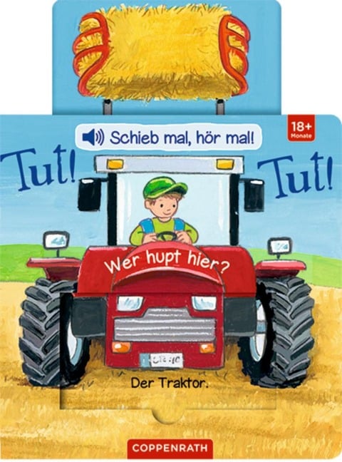 Schieb mal, hör mal!: Tut! Tut! Wer hupt hier? - 