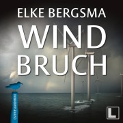 Cover-Bild zum Titel 'Windbruch' von 'Elke Bergsma'