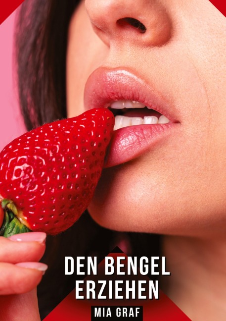 Den Bengel erziehen - Mia Graf