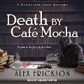 Cover-Bild zum Titel 'Death by Cafe Mocha' von 'Alex Erickson'