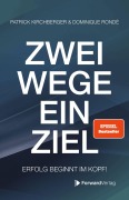 Cover-Bild zum Titel 'Zwei Wege, ein Ziel' von 'Patrick Kirchberger, Dominique Rondé'