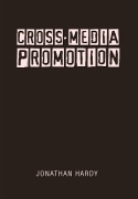 Cover-Bild zum Titel 'Cross-Media Promotion' von 'Jonathan Hardy'