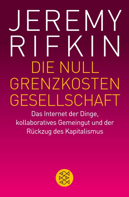 Die Null-Grenzkosten-Gesellschaft - Jeremy Rifkin
