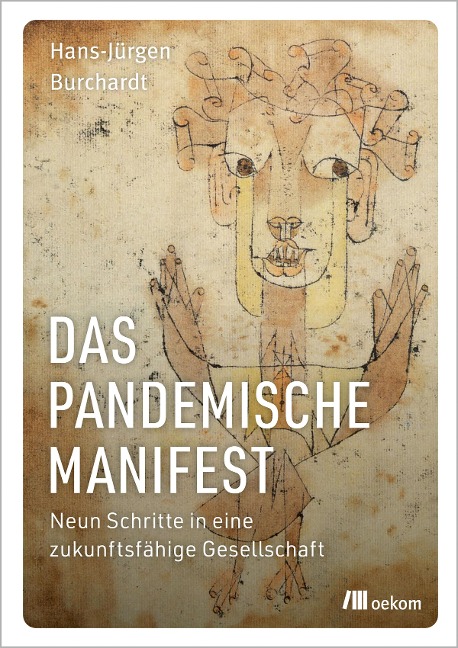 Das pandemische Manifest - Hans-Jürgen Burchardt