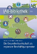 Cover-Bild zum Titel 'Die Gesundheitswirtschaft als regionaler Beschäftigungsmotor' von ''