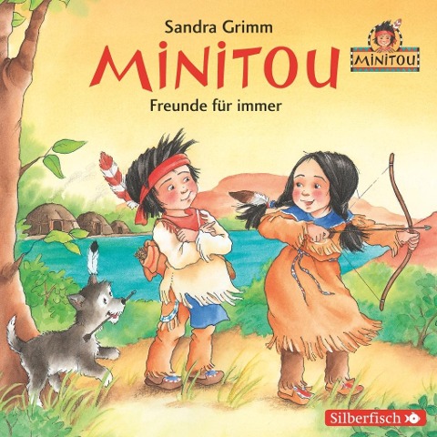 Minitou 2: Freunde für immer - Sandra Grimm