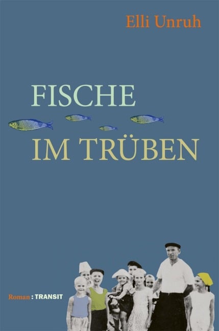Fische im Trüben - Elli Unruh