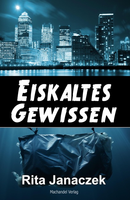 Eiskaltes Gewissen - Rita Janaczek