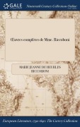 Cover-Bild zum Titel 'OEuvres complètes de Mme. Riccoboni' von 'Marie Jeanne De Heurles Riccoboni'