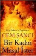 Cover-Bild zum Titel 'Bir Kadin Masal Ister' von 'Cem Sanci'