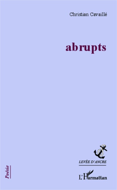 Abrupts - Christian Cavaillé