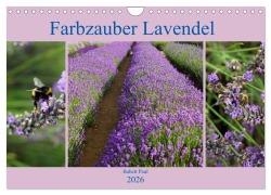Cover-Bild zum Titel 'Farbzauber Lavendel (Wandkalender 2026 DIN A4 quer), CALVENDO Monatskalender' von 'Babett Paul - Babett's Bildergalerie'