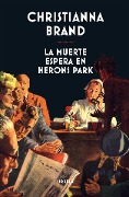 Cover-Bild zum Titel 'La muerte espera en Herons Park' von 'Christianna Brand'