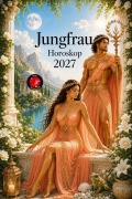Cover-Bild zum Titel 'Jungfrau Horoskop  2027' von 'Alina A. Rubi'