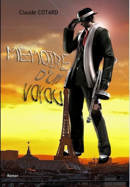 Mémoire d'un voyou - Claude Cotard