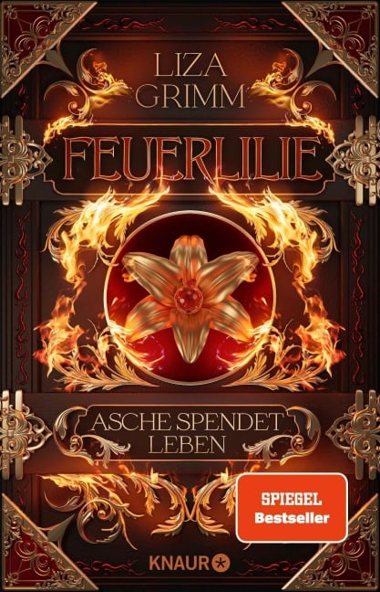 Feuerlilie. Asche spendet Leben - Liza Grimm