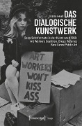Cover-Bild zum Titel 'Das dialogische Kunstwerk' von 'Fiona Geuß'