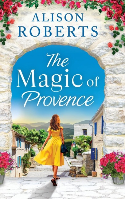 The Magic of Provence - Alison Roberts