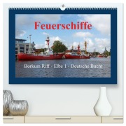 Cover-Bild zum Titel 'Feuerschiffe - Borkum Riff - Elbe 1 - Deutsche Bucht (hochwertiger Premium Wandkalender 2026 DIN A2 quer), Kunstdruck in Hochglanz' von 'Rolf Pötsch'
