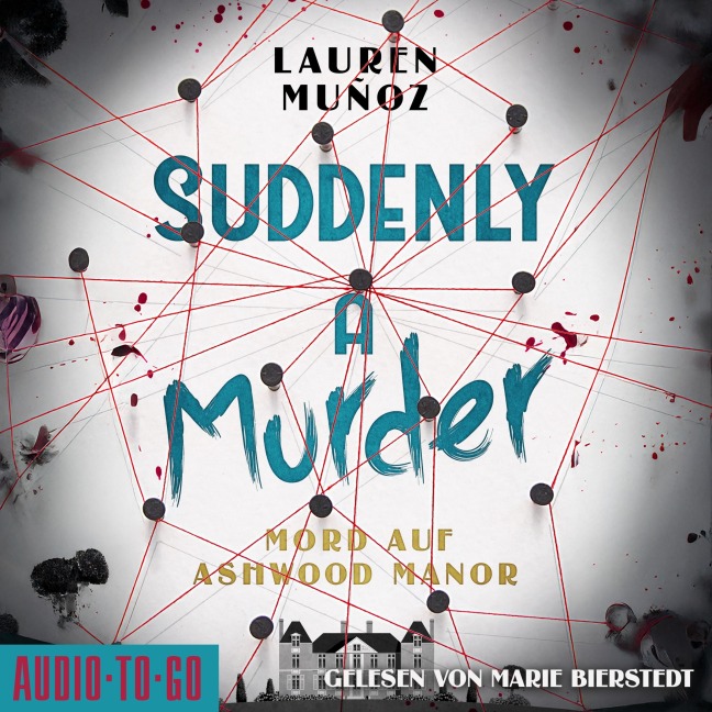 Suddenly a Murder - Lauren Muñoz