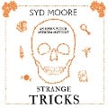 Cover-Bild zum Titel 'Strange Tricks' von 'Syd Moore'