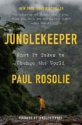 Cover-Bild zum Titel 'Junglekeeper' von 'Paul Rosolie'