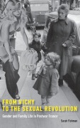 Cover-Bild zum Titel 'From Vichy to the Sexual Revolution' von 'Sarah Fishman'