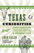 Cover-Bild zum Titel 'Texas Curiosities' von 'John Kelso'