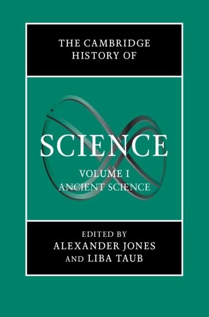 Cambridge History of Science: Volume 1, Ancient Science - 