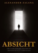 Cover-Bild zum Titel 'Absicht' von 'Alexander Zalana'
