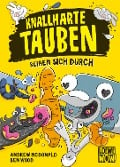 Knallharte Tauben beißen sich durch (Band 6) - Andrew McDonald