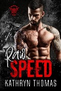 Raw Speed (Book 1) - Kathryn Thomas