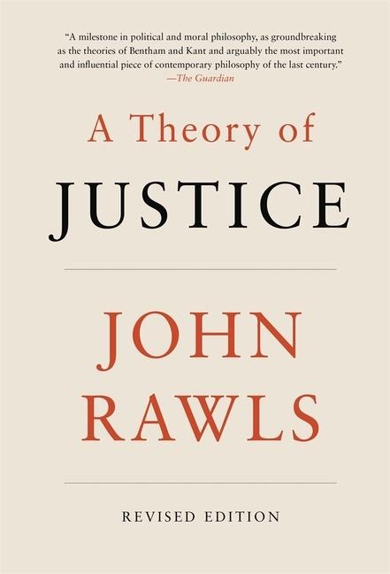 A Theory of Justice - John Rawls