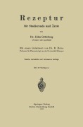 Cover-Bild zum Titel 'Rezeptur für Studierende und Ärzte' von 'John Grönberg, Robert Heinz'