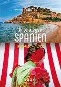 Cover-Bild zum Titel 'KUNTH Unterwegs in Spanien' von 'Kunth Verlag'