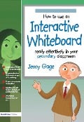 Cover-Bild zum Titel 'How to Use an Interactive Whiteboard Really Effectively in your Secondary Classroom' von 'Jenny Gage'