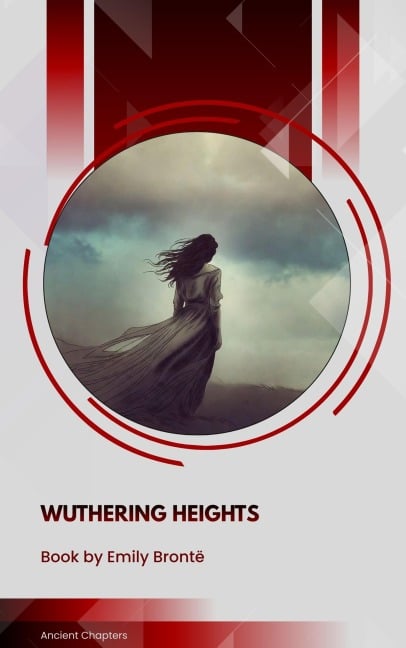 Wuthering Heights - Emily Brontë