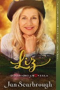 Cover-Bild zum Titel 'Liz (The Dawsons of Montana, #3)' von 'Jan Scarbrough'