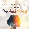 Cover-Bild zum Titel 'Affirmationen - Das Gesetz der Anziehung' von 'Maxx Audio'