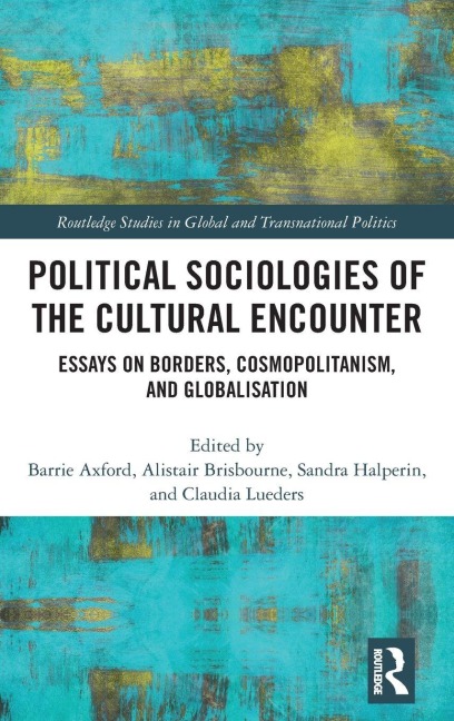 Political Sociologies of the Cultural Encounter - 