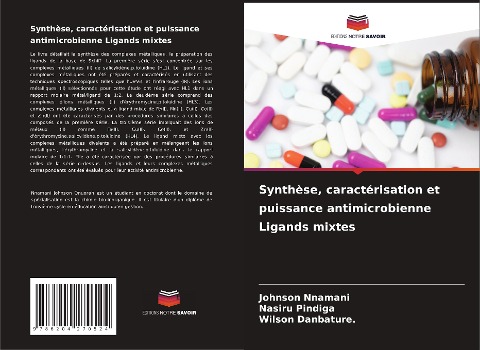Synthèse, caractérisation et puissance antimicrobienne Ligands mixtes - Johnson Nnamani, Nasiru Pindiga, Wilson Danbature.