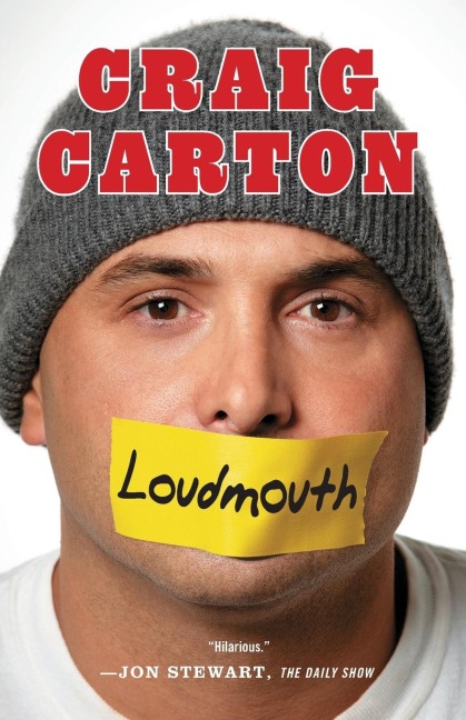 Loudmouth - Craig Carton