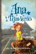 Cover-Bild zum Titel 'Ana, La de Tejas Verdes (Almuzara) -V1' von 'Lucy Maud Montgomery'