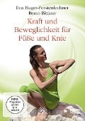 Kraft und Beweglichkeit für Füße und Knie - Remo Rittiner, Eva Hager-Forstenlechner