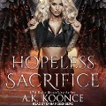 Hopeless Sacrifice - A. K. Koonce