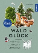 Cover-Bild zum Titel 'Waldglück' von 'Rainer Schall'