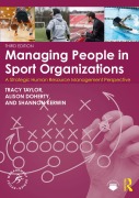 Cover-Bild zum Titel 'Managing People in Sport Organizations' von 'Tracy Taylor, Shannon Kerwin, Alison Doherty'