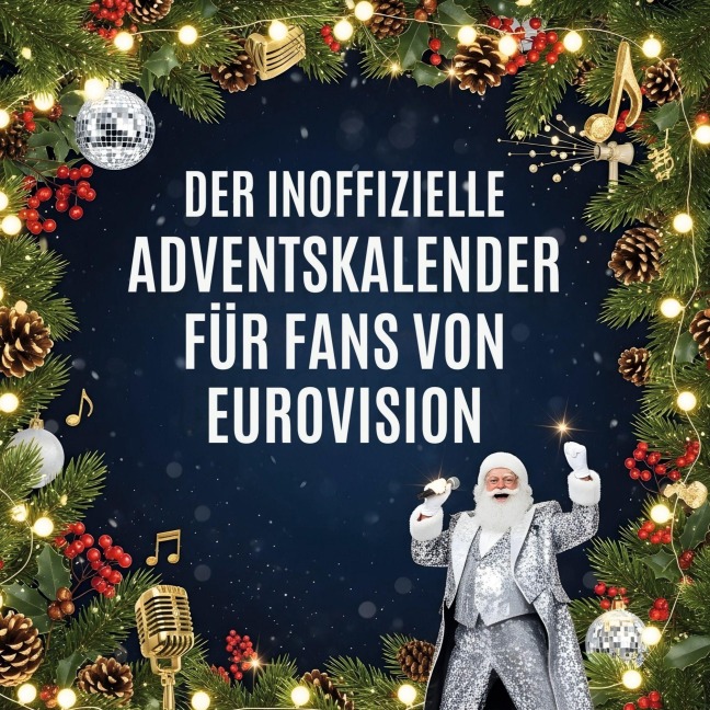 Der inoffizielle Adventskalender für Fans von Eurovision - Nora Herrmann